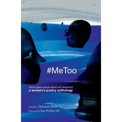 #MeToo: Rallying against sexual assault and harassment - a women's poetry anthology