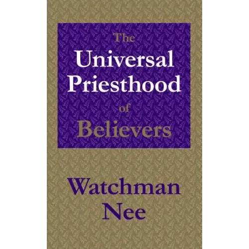 The Universal Priesthood of Believers