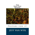 The End-Time Revival: Prepare for it!