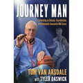 Journey Man: Celebrating an Unlucky, Unpredictable, and Undeniably Successful NBA Career