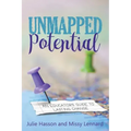 Unmapped Potential: An Educator's Guide to Lasting Change