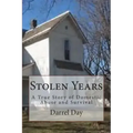 Stolen Years: A True Story of Domestic Abuse and Survival