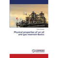 Physical properties of an oil and gas reservoir-Basics