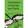 Coevolution of Animals and Plants: Symposium V, First International Congress of Systematic and Evolutionary Biology, 1973