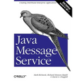 Java Message Service: Creating Distributed Enterprise Applications
