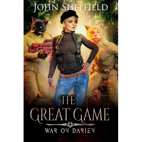 The Great Game: War on Darien
