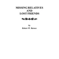 Missing Relatives and Lost Friends