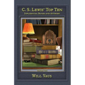 C.S. Lewis' Top Ten: Influential Books and Authors, Volume Two