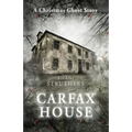 Carfax House: A Christmas Ghost Story