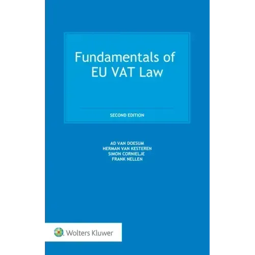 Fundamentals of Eu Vat Law: Second Edition