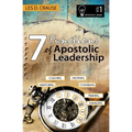 7 Functions of Apostolic Leadership Volume 1: Mentoring, Coaching, Discipling, Counseling, Training, Mananging