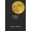 Broken Luna