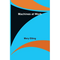 Machines at Work
