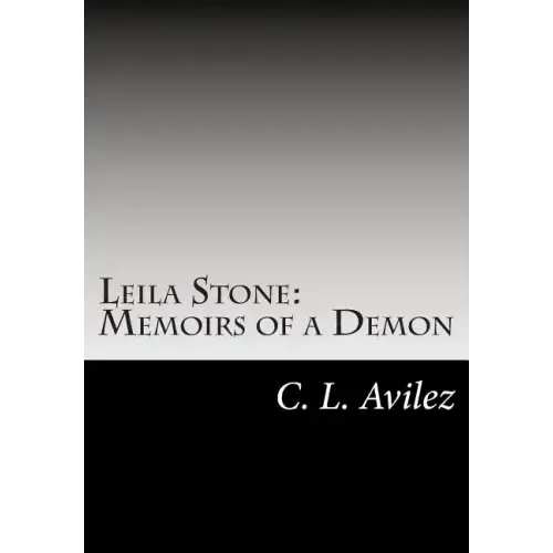 Leila Stone: Memoirs of a Demon: The Beginning