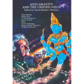 Anti-Gravity and the Unified Field