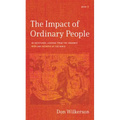 The Impact of Ordinary People: 30 Devotional Lessons From the Unnamed Men and Women of the Bible