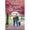 Under the Apple Blossoms: A Lake Harriet Novel