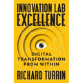 Innovation Lab Excellence: Digital Transformation from Within