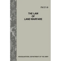 The Law of Land Warfare (FM 27-10)