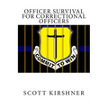 Officer Survival for Correctional Officers