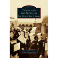 Dublin and the Tri-Valley: The World War II Years