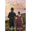 Hazelhurst: A Regency Romance