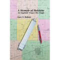A Memoir of Holstein: An Engineer Traces His Origin: A Memoir of Holstein: An Engineer Traces His Origin