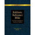 Rabbinic Reference Bible: The Connection Between Tanach and Tradition: Volume VII: Kesuvim