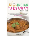 The Skinny Indian Takeaway Recipe Book
