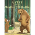 A Step in the Magical Woodlands