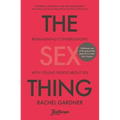 The Sex Thing: Reimagining Conversations with Young People about Sex