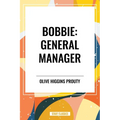 Bobbie: General Manager