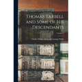 Thomas Tarbell and Some of his Descendants; Volume 2