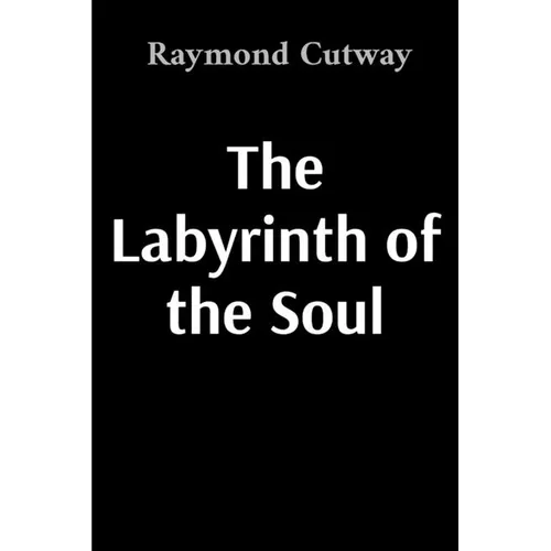 The Labyrinth of the Soul