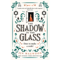The Shadow in the Glass