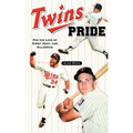 Twins Pride: For the Love of Kirby, Kent, and Killebrew