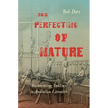 The Perfecting of Nature: Reforming Bodies in Antebellum Literature