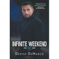 Infinite Weekend