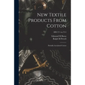 New Textile Products From Cotton: Partially Acetylated Cotton; no.72-4