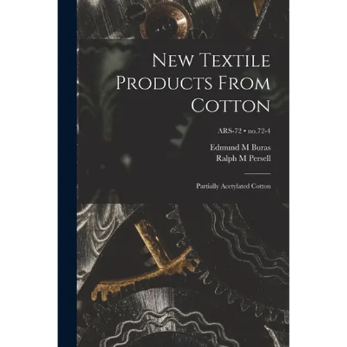 New Textile Products From Cotton: Partially Acetylated Cotton; no.72-4