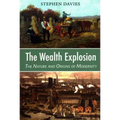 The Wealth Explosion: The Nature and Origins of Modernity