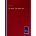 The Poetical Works of John Keats