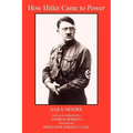 How Hitler Came to Power