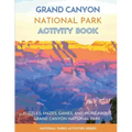 Grand Canyon National Park Activity Book: Puzzles, Mazes, Games, and More About Grand Canyon National Park