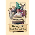 King Henry IV, Part One and Two