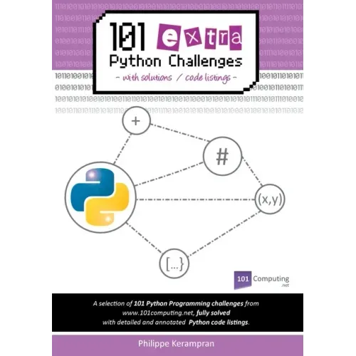 101 Extra Python Challenges with Solutions / Code Listings