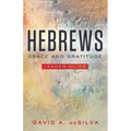 Hebrews Leader Guide: Grace and Gratitude
