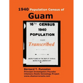 1940 Population Census of Guam: Transcribed