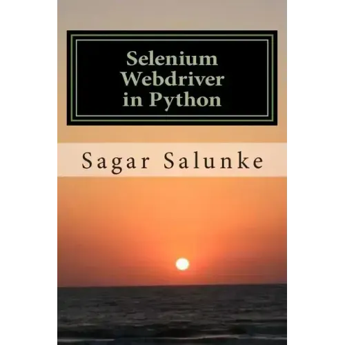 Selenium Webdriver in Python: Learn with Examples