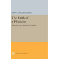The Faith of a Physicist: Reflections of a Bottom-Up Thinker